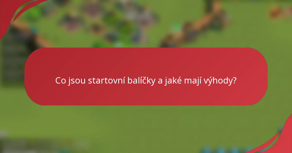 Co jsou startovní balíčky a jaké mají výhody?