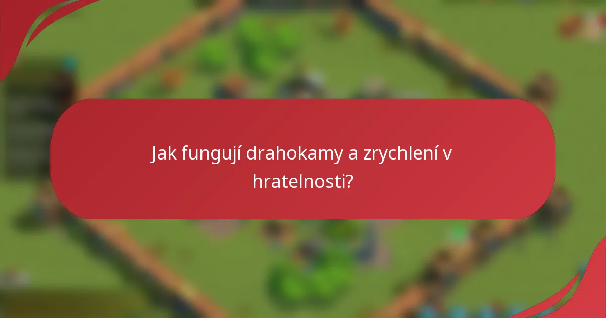 Jak fungují drahokamy a zrychlení v hratelnosti?