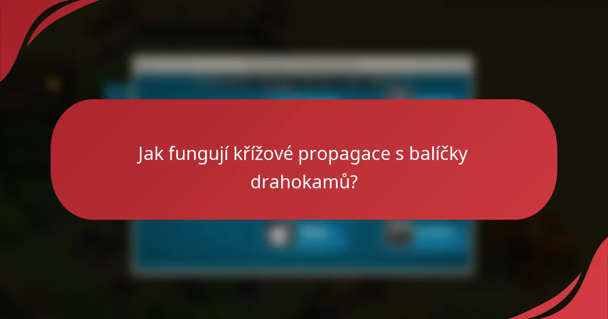 Jak fungují křížové propagace s balíčky drahokamů?