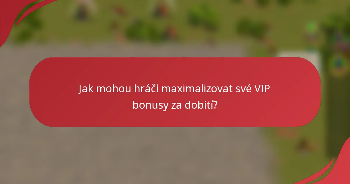 Jak mohou hráči maximalizovat své VIP bonusy za dobití?