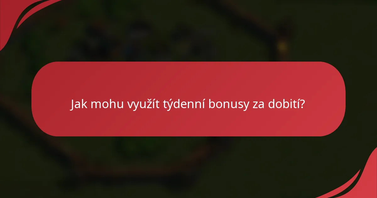 Jak mohu využít týdenní bonusy za dobití?