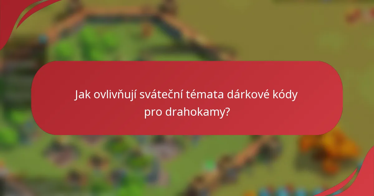Jak ovlivňují sváteční témata dárkové kódy pro drahokamy?